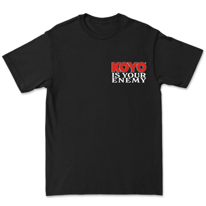 Koyo is Your Enemy Tee